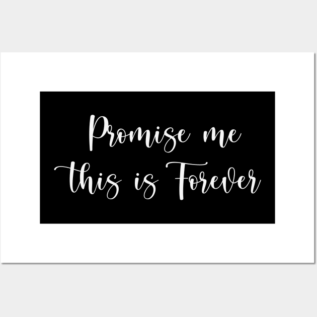 Promise me Wall Art by We Love Gifts